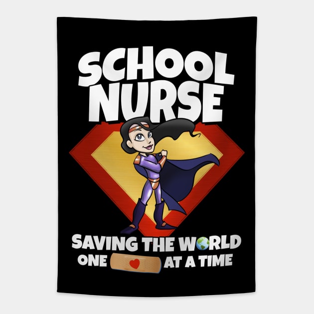 School Nurse Saving The World One Bandaid At A Time Tapestry by Duds4Fun