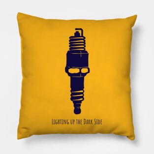 Spark Plug - Lighting Up The Dark Side Pillow