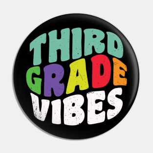 Third Grade Vibes for Back To School Pin