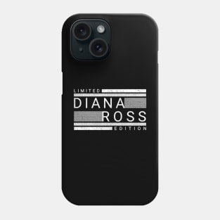 Diana Ross line Phone Case