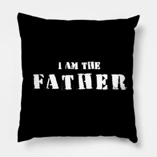 I am the father Pillow