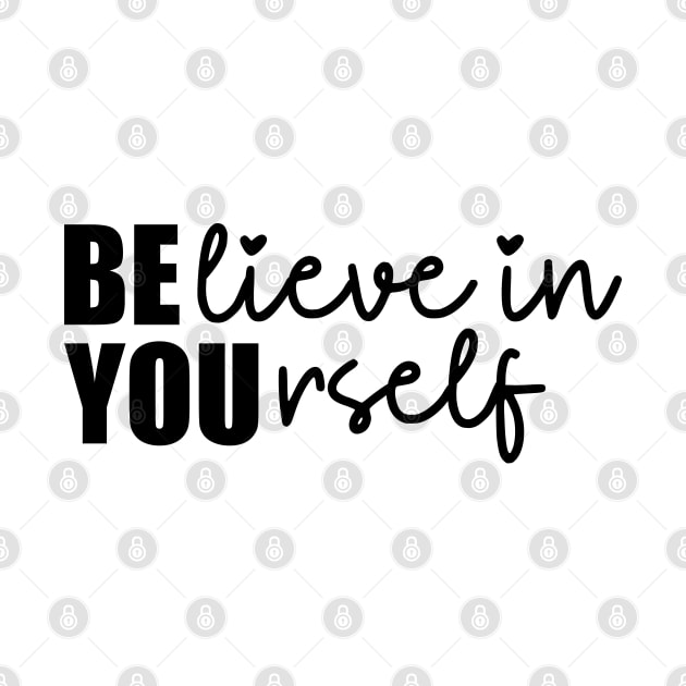 Belive In Yourself by defytees