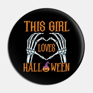 This girl loves Halloween Pin