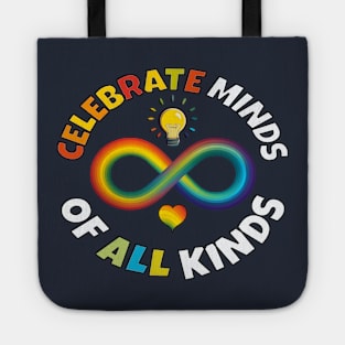 Neurodiversity Celebrate Minds Of All Kinds Autism Awareness Tote