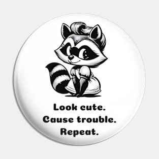 Look cute, cause trouble, repeat. Raccoon girl Pin