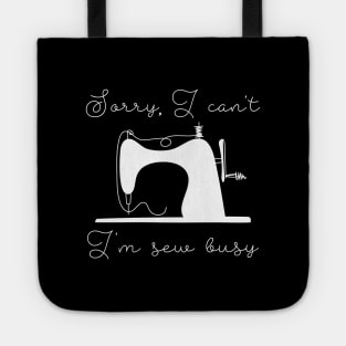 I'm Sew Busy Tote