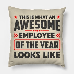 Funny Employee of the year Pillow