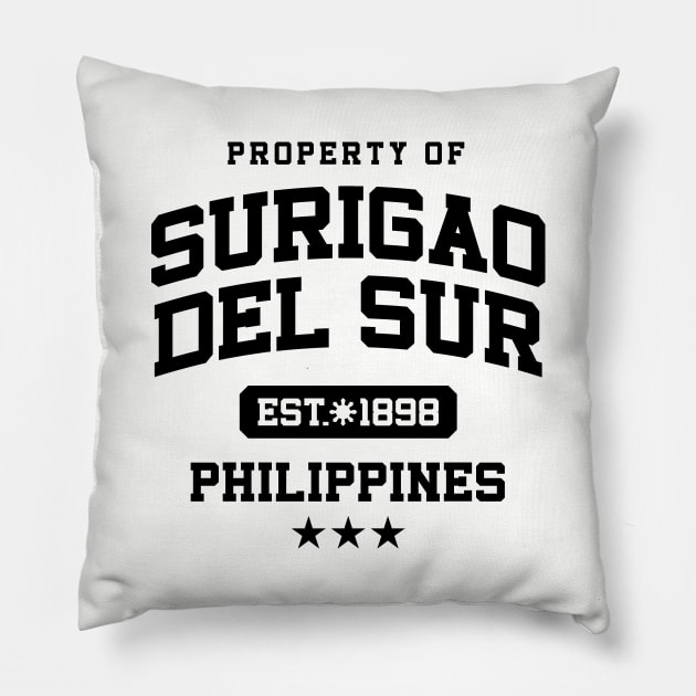 Surigao del Sur - Property of the Philippines Shirt Pillow by pinoytee