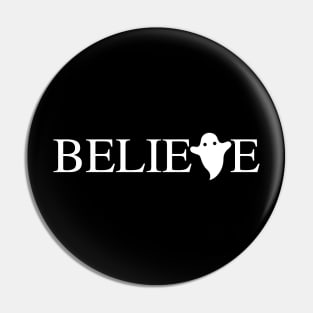 Ghost Believe Pin