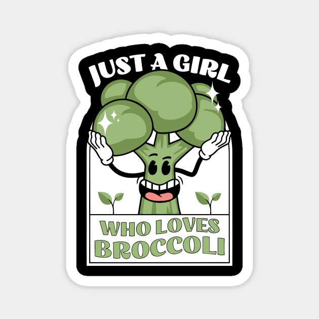 Just a girl who loves broccoli Magnet by The WYLD Tribe