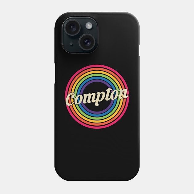 Compton - Retro Rainbow Style Phone Case by MaydenArt