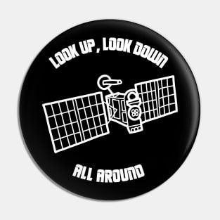 Look Up, Look Down All Around - Satellite - Dave Matthews Band Pin