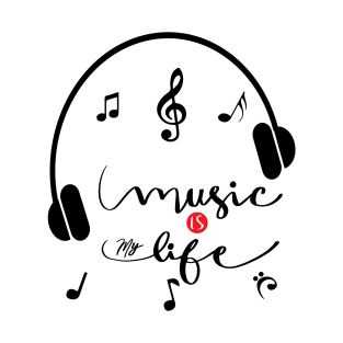 Music is my life T-Shirt