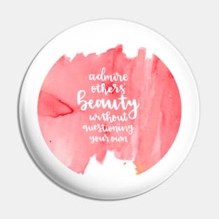 Admire others' beauty Pin