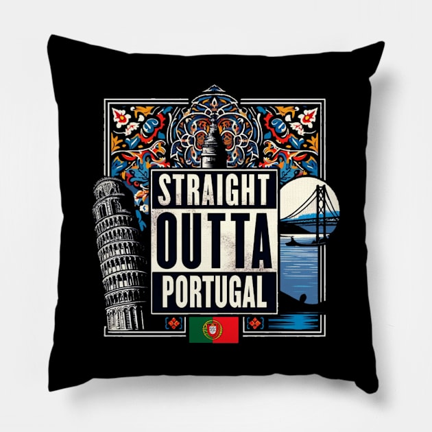 Straight Outta Portugal Pillow by Straight Outta Styles