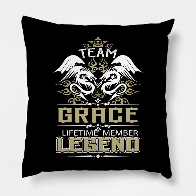 Grace Name T Shirt -  Team Grace Lifetime Member Legend Name Gift Item Tee Pillow by yalytkinyq