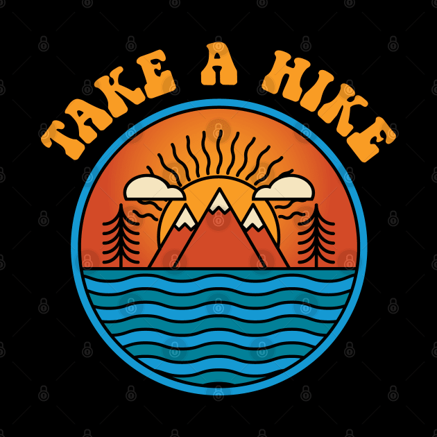 Take a Hike by Huhnerdieb Apparel