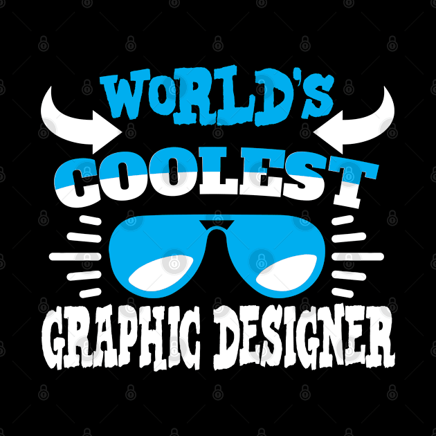 World´s Coolest Graphic Designer by Schimmi