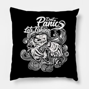 Dont panic Lets Fishing Pillow