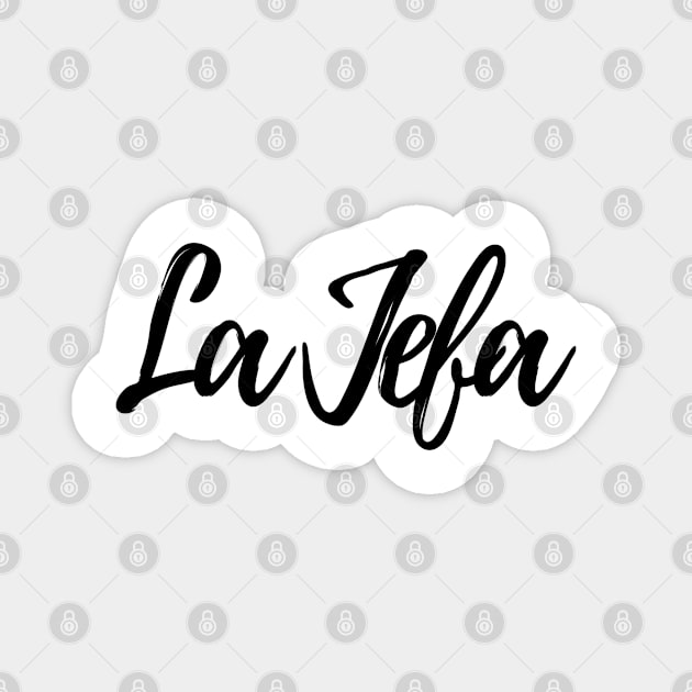 La Jefa Magnet by SolteraCreative