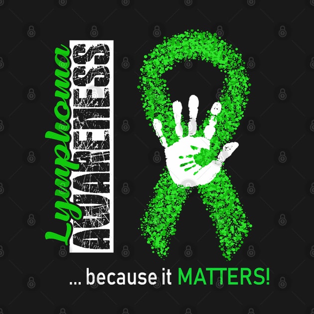 Lymphoma Awareness Because It Matters - In This Family We Fight Together by DAN LE