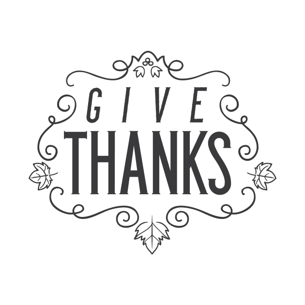 Give Thanks by zubiacreative
