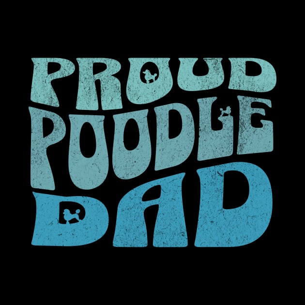 Proud Poodle Dad by MEWRCH