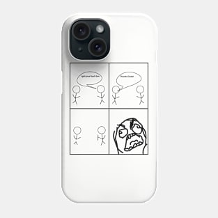 I got your back... Phone Case