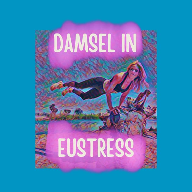 Damsel in Eustress by KORIography