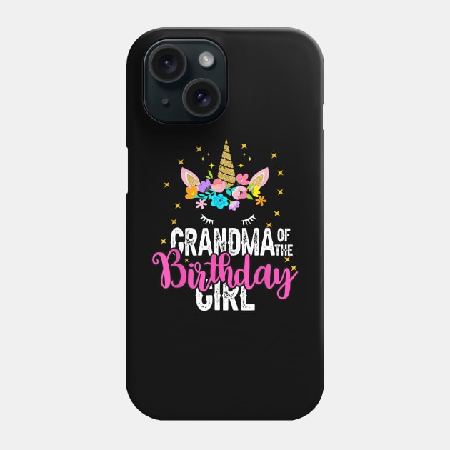 Grandma Of The Birthday Girl Floral Unicorn Birthday Phone Case by Ripke Jesus