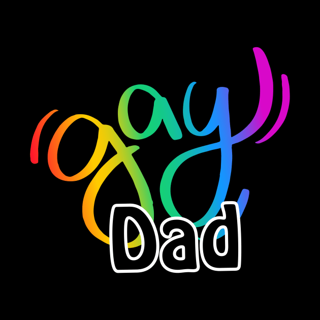 Gay Dad by Tom Kenison Designs