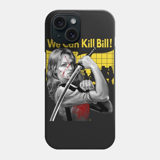 We Can Kill Bill Phone Case by grungethemovie