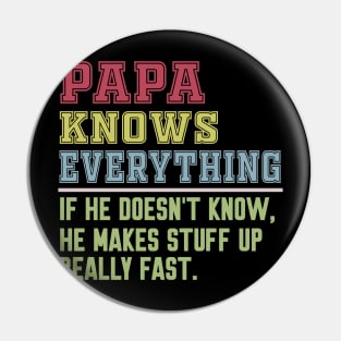 Papa knows everything vintage Pin