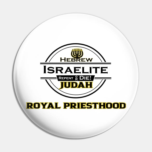 Royal Priesthood Hebrew Israelite| New Design from Sons of Thunder Pin by Sons of thunder