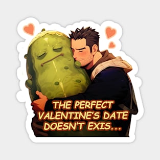 The Perfect Valentines Date (Edition 1) Magnet