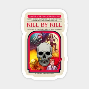 Kill By Kill's Choose Your Own Deathventure Magnet