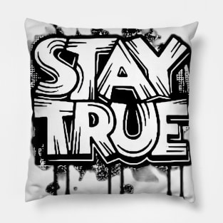 Stay True: Honesty in Style Pillow