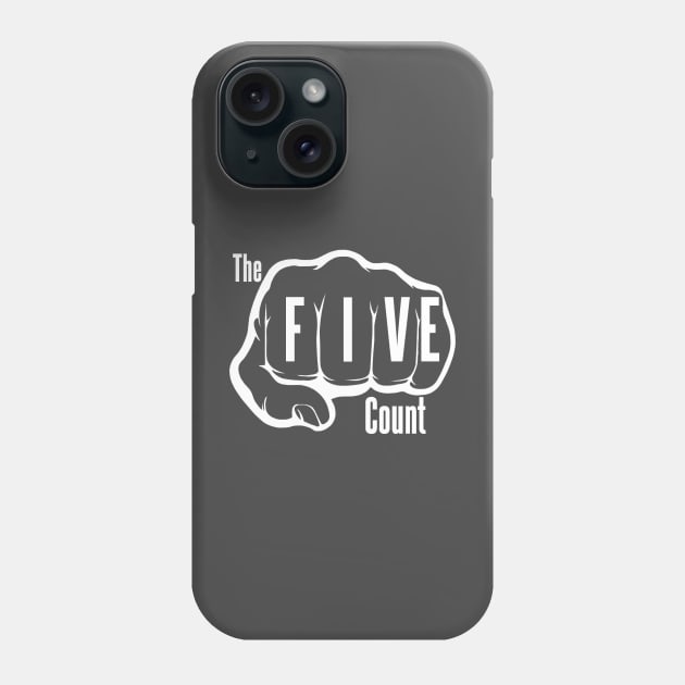 The Five Count White Logo Phone Case by thefivecount
