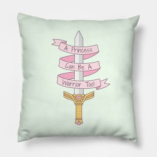 A Princess Can Be A Warrior Too Girl Power Quote Pillow