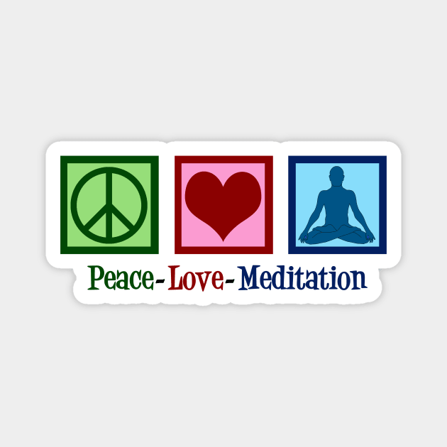 Peace Love Meditation Magnet by epiclovedesigns