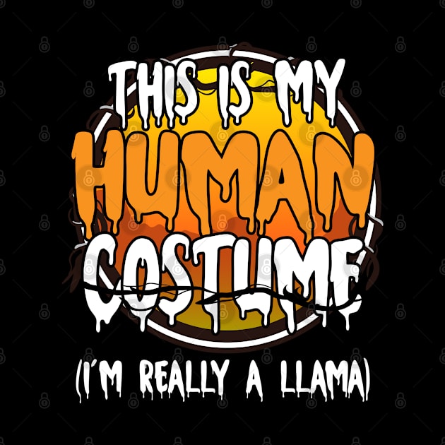 This Is My Human Costume I'm Really A Llama Funny Lazy Halloween Costume Last Minute Halloween Costume Halloween 2021 Gift by dianoo