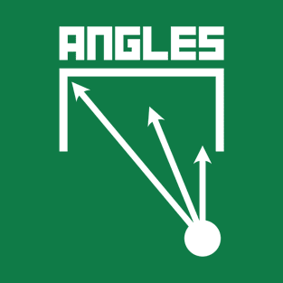 Football Striker check your Angles T-Shirt