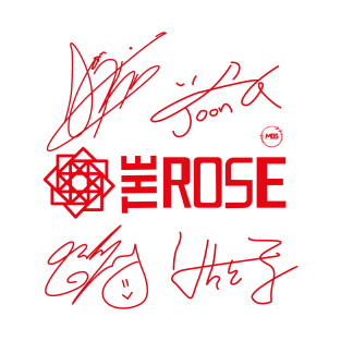 fanart signature of the group the rose T-Shirt