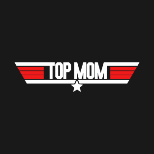 Top Mom T-Shirt