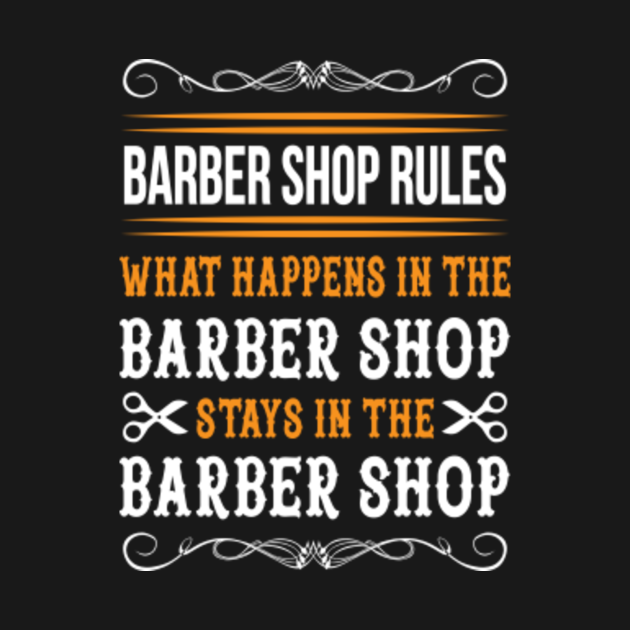 Barber Shop Rules Barber TShirt TeePublic
