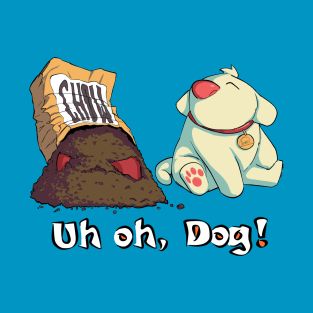 UH OH, Dog! (Hungry) T-Shirt
