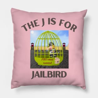 Donald J Trump Jailbird FBI's Most Wanted Pillow