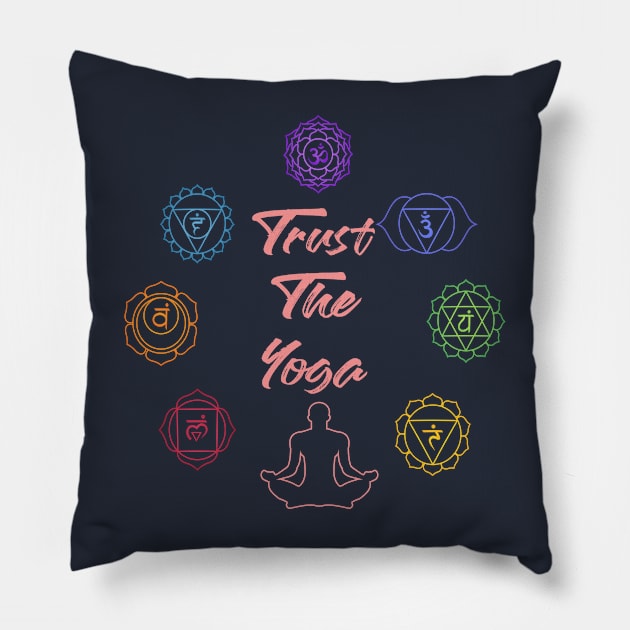 Trust The Yoga Pillow by Elitawesome