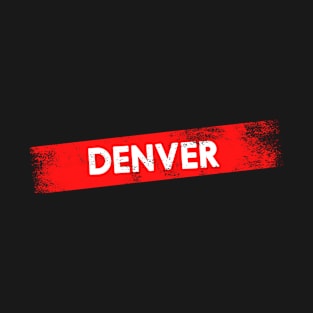 DENVER T-Shirt