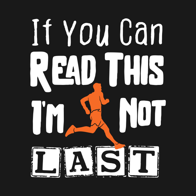 If You Can Read This I Am Not Last by Chichid_Clothes